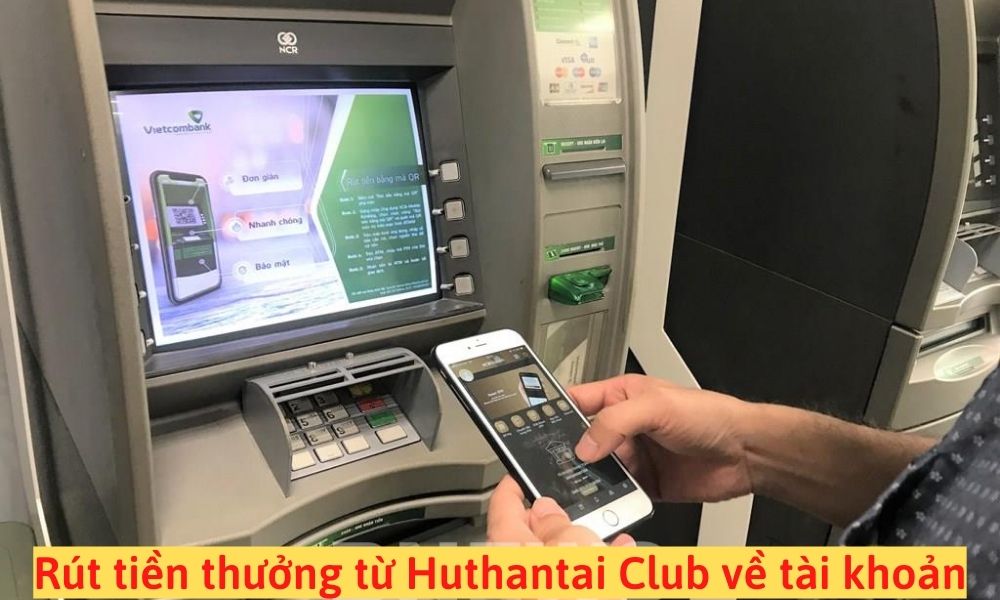 Hình thức thanh toán tiền thưởng của Huthantai Club